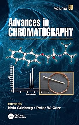 Advances in Chromatography Volume 60 By Grinberg N Carr P.W