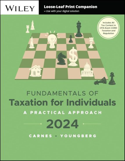 Fundamentals of Taxation for Individuals A Practical Approach 2024 Edition