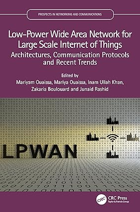 EBook For Low-Power Wide Area Network for Large Scale Internet of Things 1st Edition