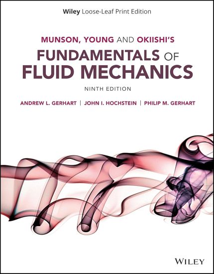 Munson Young and Okiishi's Fundamentals of Fluid Mechanics 9th Edition