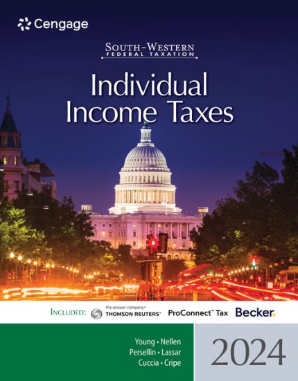 South Western Federal Taxation 2024 Individual Income Taxes 47th Edition