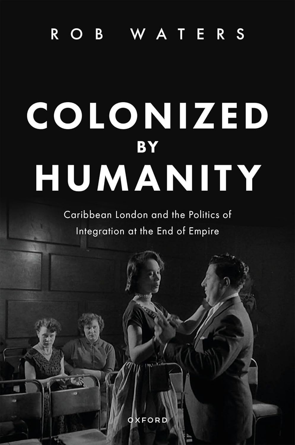 Colonized by Humanity 1st Edition By Dr Rob Waters Colonized by Humanity 1st Edition By Dr Rob Waters