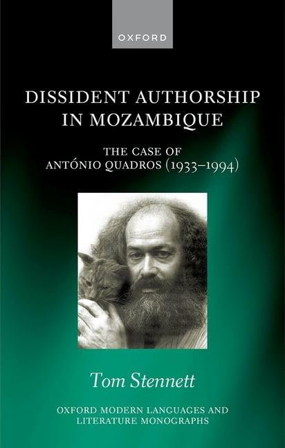 Dissident Authorship in Mozambique 1st Edition By Mr Tom Stennett
