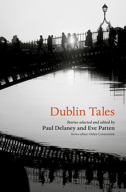 Dublin Tales 1st Edition By Prof Eve Patten