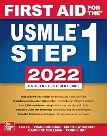 First Aid for the USMLE Step 1 2022 32th Edition By Tao Le, Vikas Bhushan, Matthew Sochat