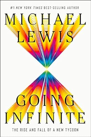 Going Infinite 1st Edition By Michael Lewis