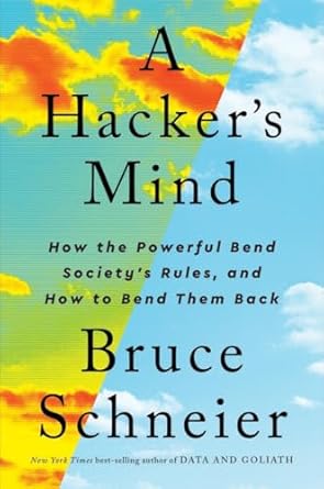 Hacker's Mind 1st Edition By Bruce Schneier