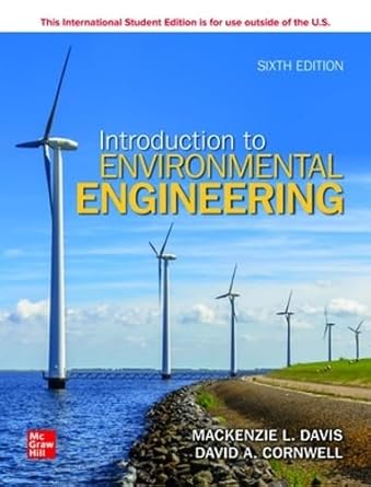 Introduction to Environmental Engineering 6th Edition By Mackenzie L. Davis, David A. Cornwell