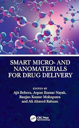 Smart Micro- and Nanomaterials for Drug Delivery 1st Edition
