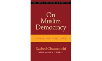 On Muslim Democracy 1st Edition By Rached Ghannouchi