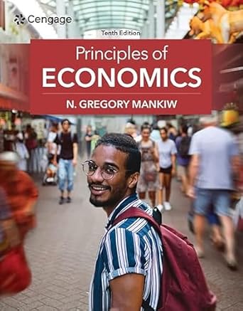 Principles of Economics 10th Edition By Hy N. Gregory Mankiw
