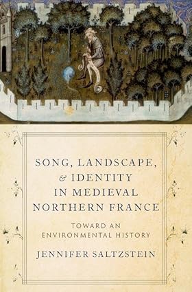 Song, Landscape, and Identity in Medieval Northern France 1st Edition