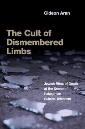 Cult of Dismembered Limbs 1st Edition By Gideon Aran