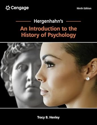 eBook For Hergenhahn's An Introduction to the History of Psychology 9th Edition By Tracy Henley