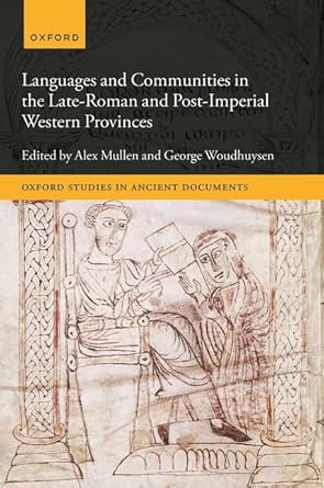 eBook For Languages and Communities in the Late and Post-Roman Western Provinces 1st Edition