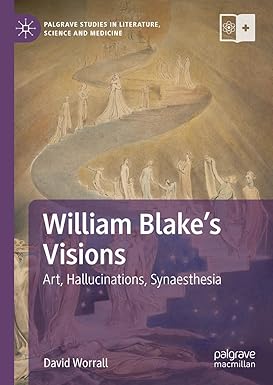 eBook For William Blake's Visions Art, Hallucinations, Synaesthesia 1st Edition By David Worrall
