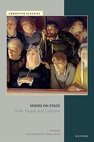 eBook For Minds on Stage 1st Edition By Felix Budelmann, Ineke Sluiter