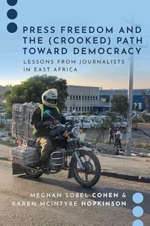 eBook For Press Freedom and the (Crooked) Path Toward Democracy 1st Edition